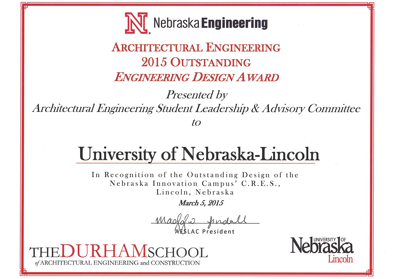 The Architectural Engineering 2015 Outstanding Engineering Design Award